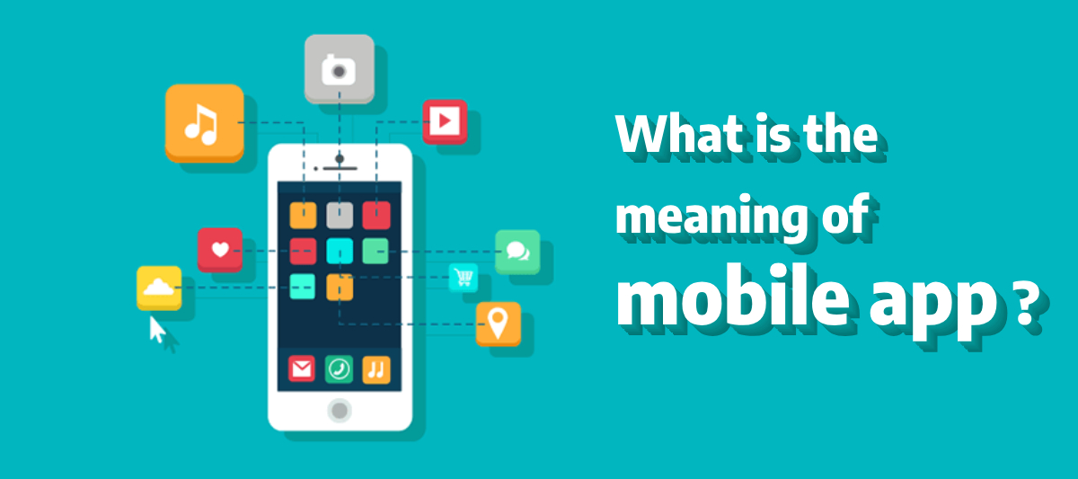 mobileapps.my blog - What Is Mobile App Development